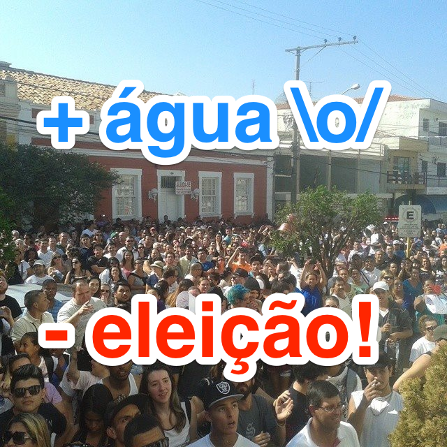 Tem gente confundindo campanha eleitoral e eleição com falta d’água